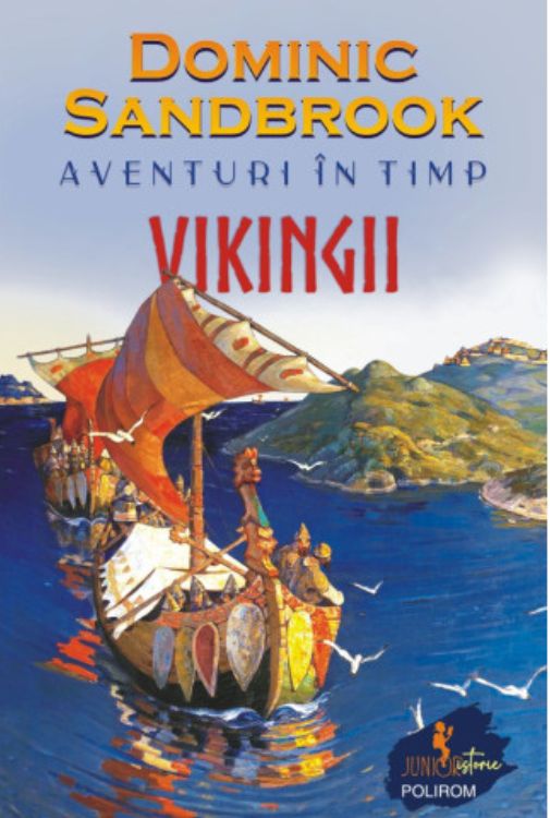 Aventuri în timp. Vikingii